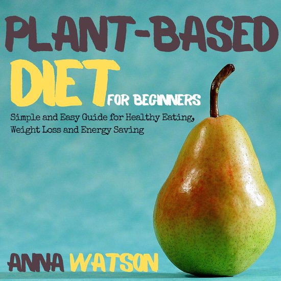 Plant Based Diet For Beginners - cover
