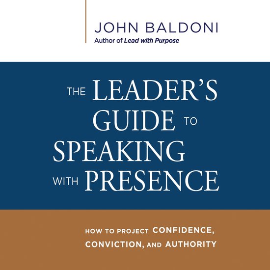The Leader's Guide to Speaking with Presence - cover