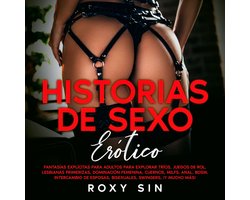 Historias de sexo erótico: Fantasías explícitas para adultos para explorar tríos, juegos de rol, lesbianas primerizas, dominación femenina, cuernos, MILFs, Anal, BDSM, intercambio de esposas, bisexuales, swingers, ¡y mucho más!