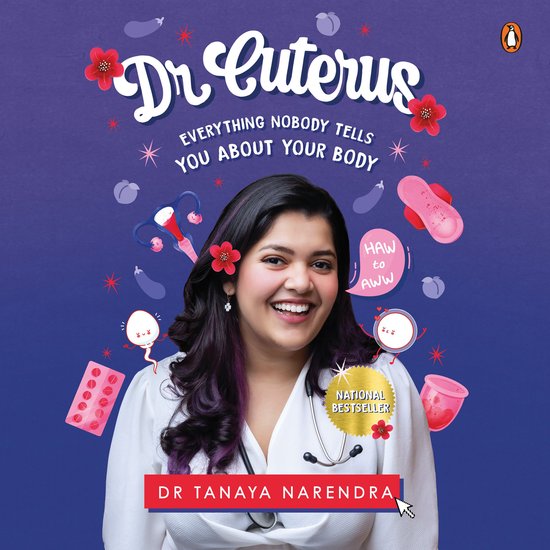 Dr. Cuterus: Everything Nobody Tells You About Your Body - cover