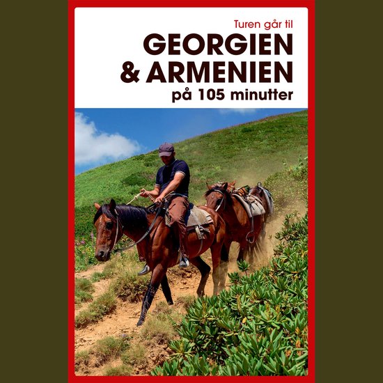 Turen går til Georgien & Armenien 105 minutter - cover