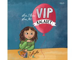 VIP-kalaset