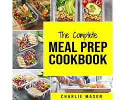 Meal Prep Cookbook: Meal Prep Cookbook Recipe Book Meal Prep For Beginners Healthy Grab And Go Meals