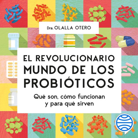 El revolucionario mundo de los probióticos - cover