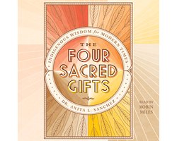 The Four Sacred Gifts