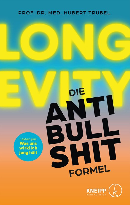 Longevity - Die Anti-Bullshit-Formel - cover