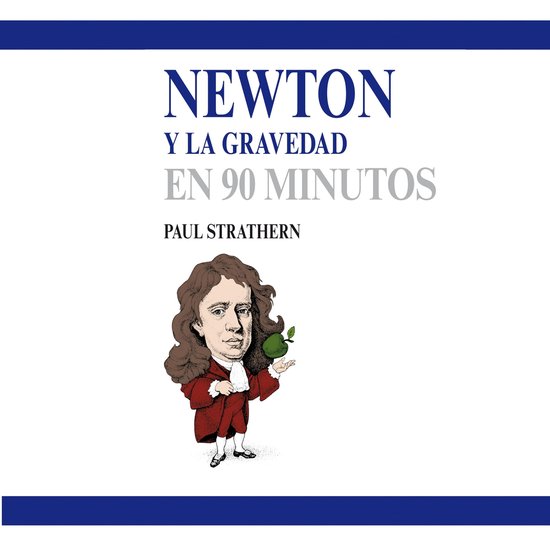 Newton y la gravedad en 90 minutos - cover
