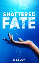 Shattered Fate