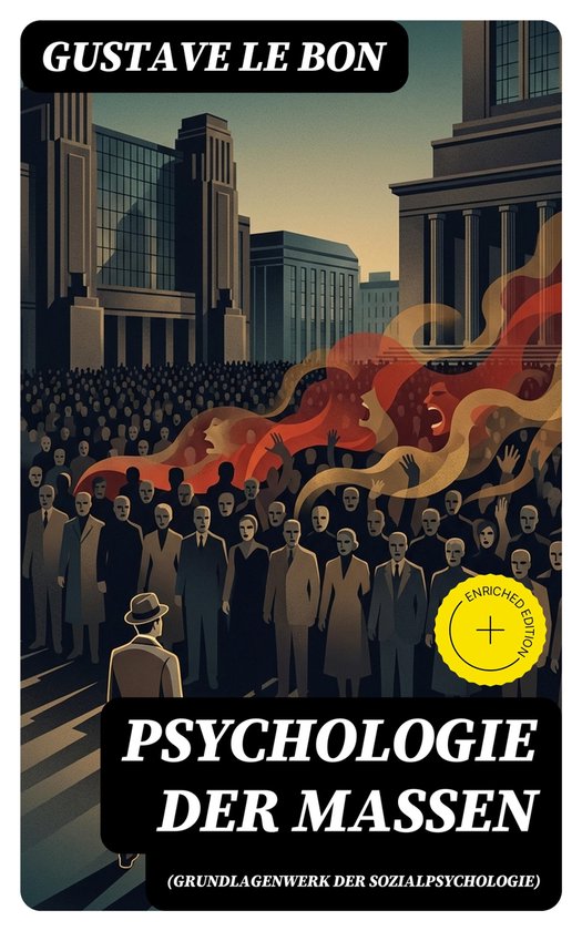Psychologie der Massen (Grundlagenwerk der Sozialpsychologie ... - cover