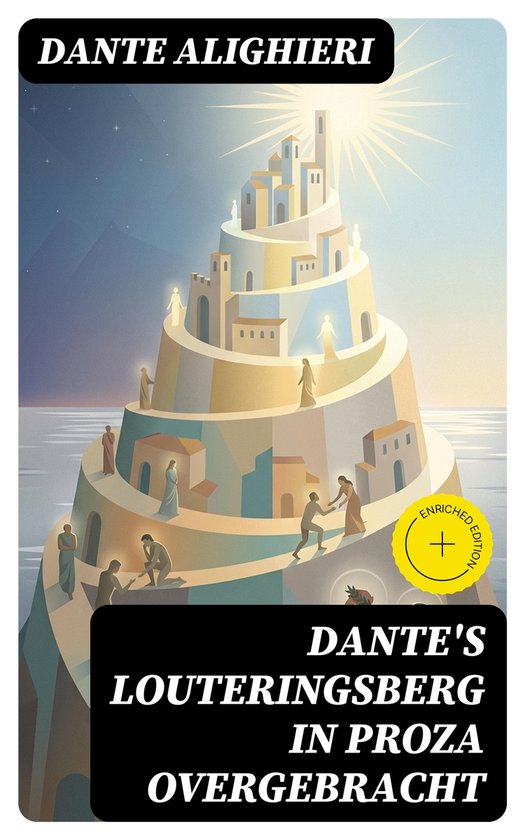 Dante's Louteringsberg in proza overgebracht