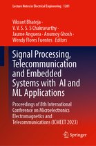 Lecture Notes in Electrical Engineering1281- Signal Processing, Telecommunication and Embedded Systems with AI and ML Applications