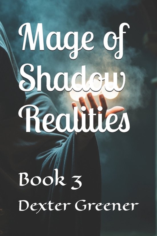 Mage of Shadow Realities - cover