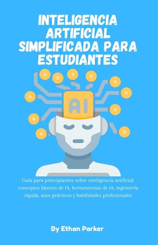 Inteligencia artificial simplificada para estudiantes - cover
