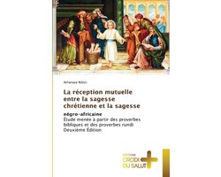 La réception mutuelle entre la sagesse chrétienne et la sagesse