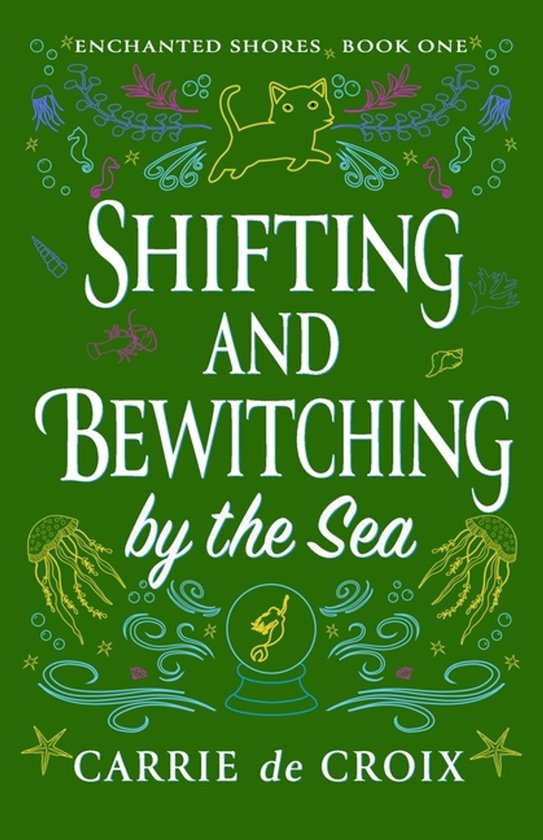 Enchanted Shores- Shifting and Bewitching by the Sea - cover
