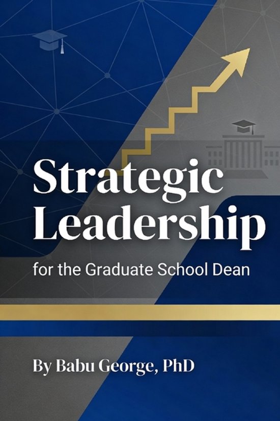 Strategic Leadership for the Graduate School Dean - cover
