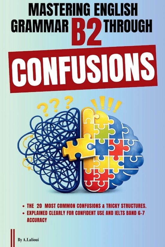 Mastering English B2- Mastering English Grammar B2 Through Confusions ...