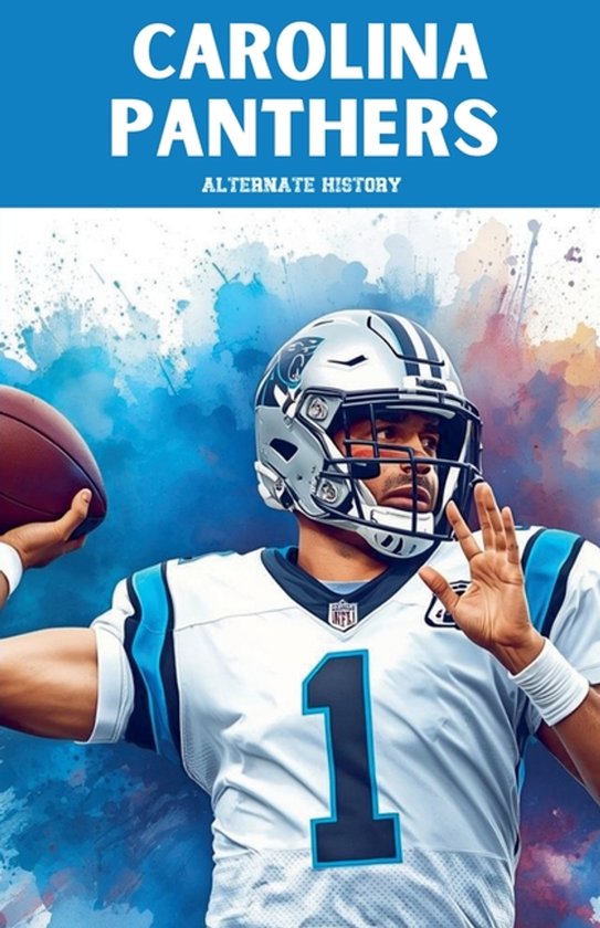 Carolina Panthers Alternate History - cover