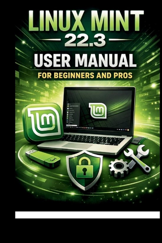 Tech Made Easy- Linux Mint 22.3 User Manual For Beginners an ... - cover