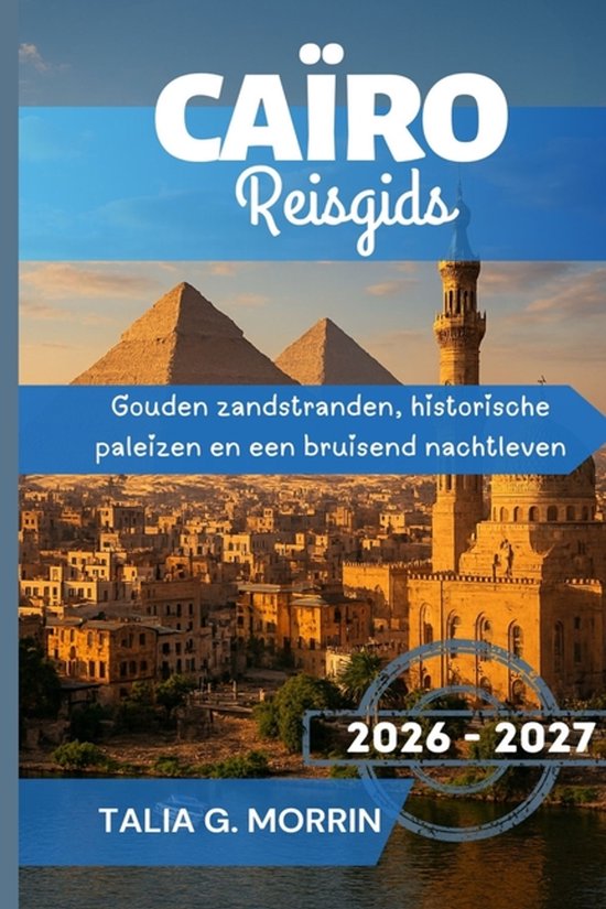 Caïro Reisgids 2026-2027