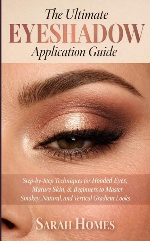The Ultimate Eyeshadow Application Guide - cover