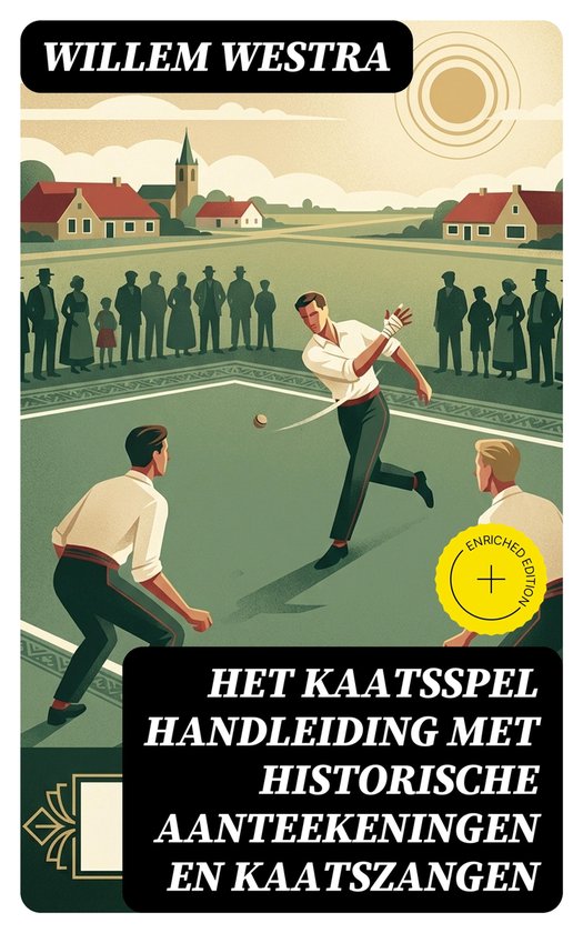 Het kaatsspel handleiding met historische aanteekeningen en  ... - cover