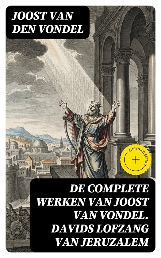 De complete werken van Joost van Vondel. Davids Lofzang van  ... - cover