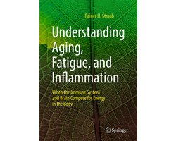 Omslag van Understanding Aging, Fatigue, and Inflammation