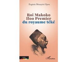 Jama- Roi Makoko Iloo Premier du royaume téké