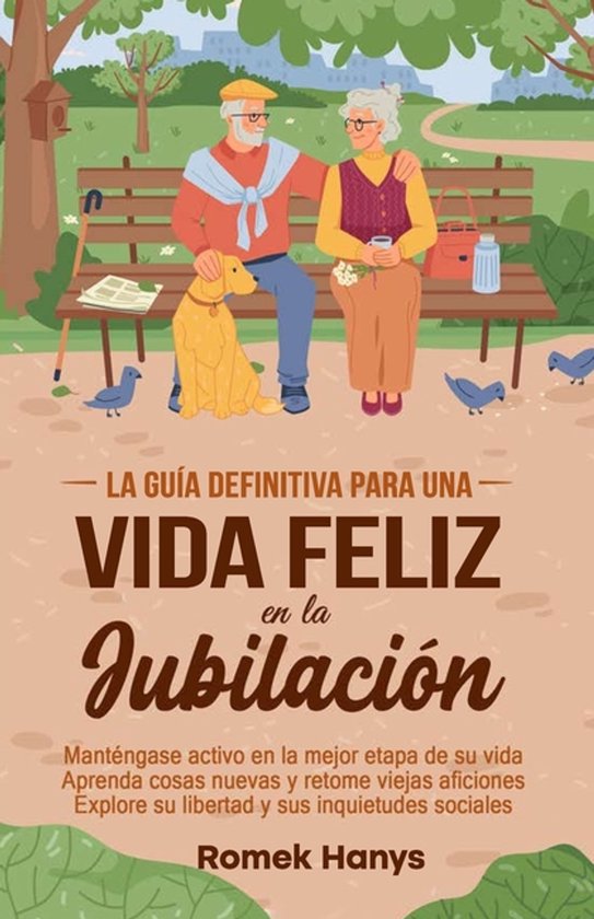 The Ultimate Guides to Retirement-La guía definitiva para u ... - cover