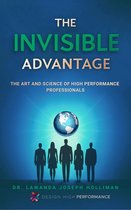 The Invisible Advantage