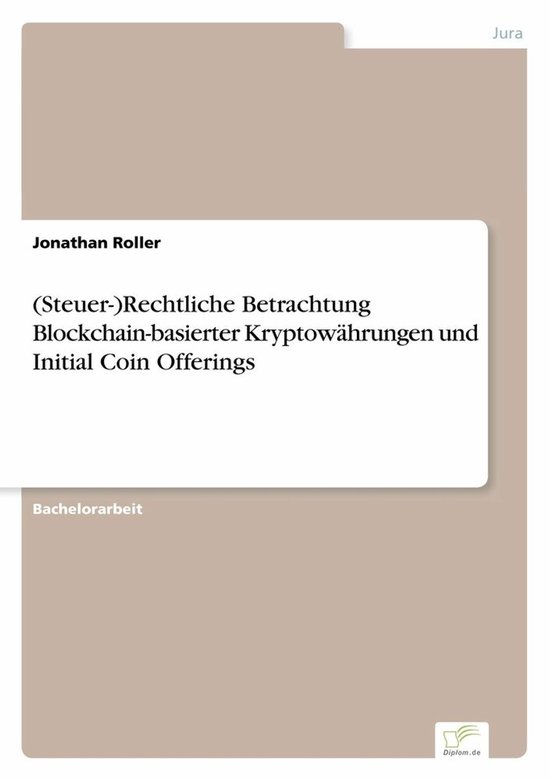 (Steuer-)Rechtliche Betrachtung Blockchain-basierter Kryptow ... - cover