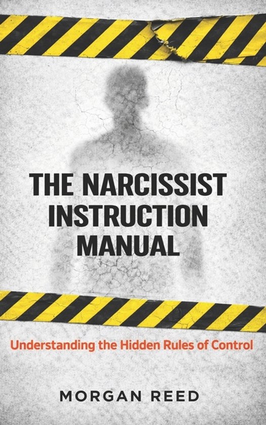 The Hidden System-The Narcissist Instruction Manual - cover