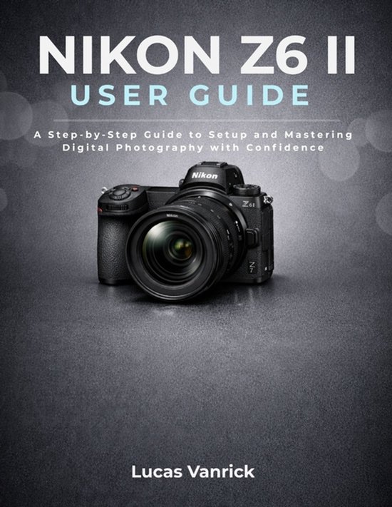 Nikon Z6 II User Guide - cover