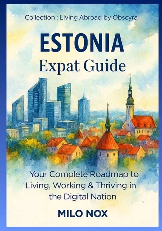 Living Abroad by Obscyra- Estonia - Expat Guide - cover