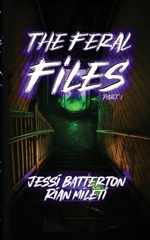 The Feral Files - cover