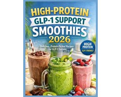 High-Protein GLP-1 Support Smoothies 2026