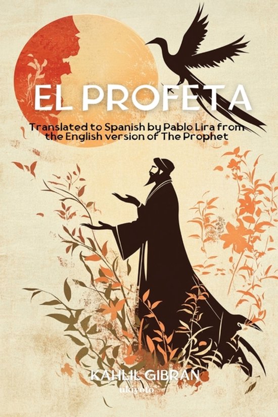 El Profeta Spanish Version of The Prophet