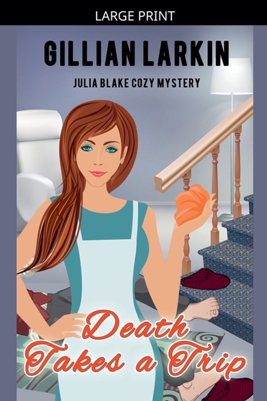 Julia Blake Cozy Mystery- Death Takes A Trip - cover