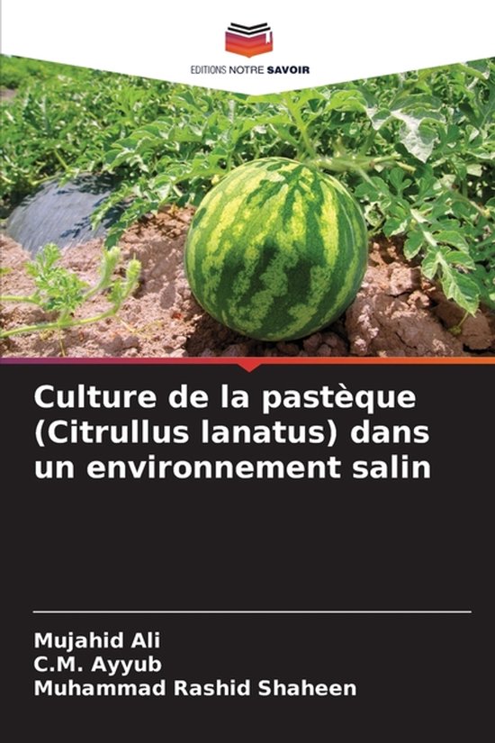 Culture de la pastèque (Citrullus lanatus) dans un environn ... - cover