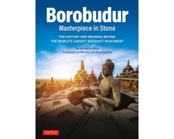 Borobudur: Masterpiece in Stone