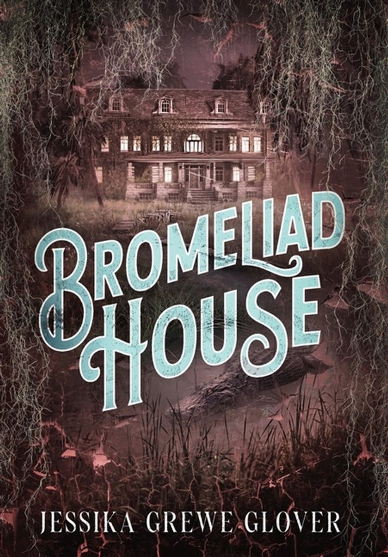 Bromeliad House - cover
