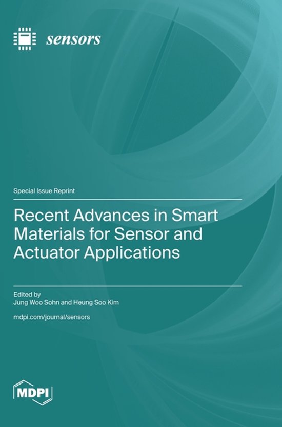 Recent Advances in Smart Materials for Sensor and Actuator Applications ...