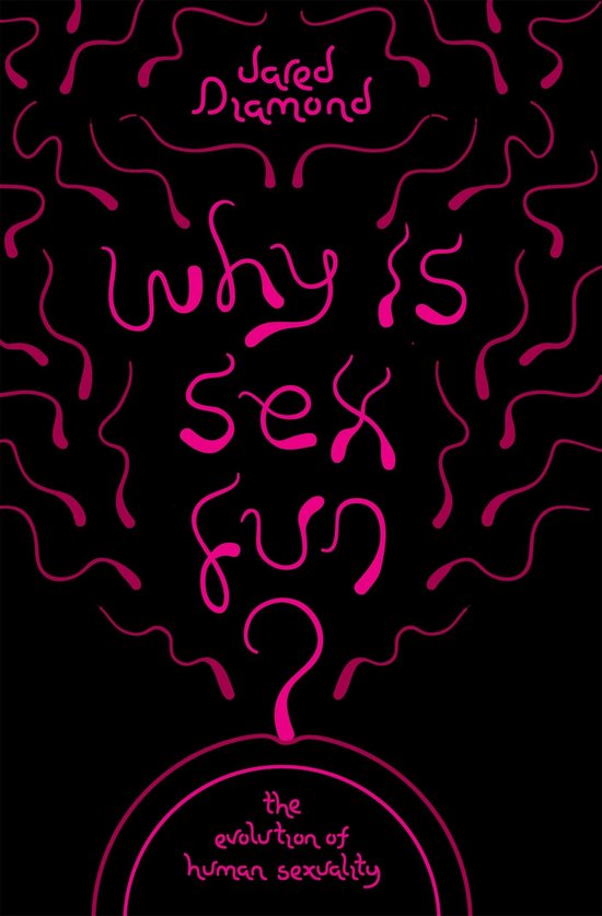 Boekomslag van 'Why is sex fun' door Jared Diamond met roze tekst op een zwarte achtergrond.