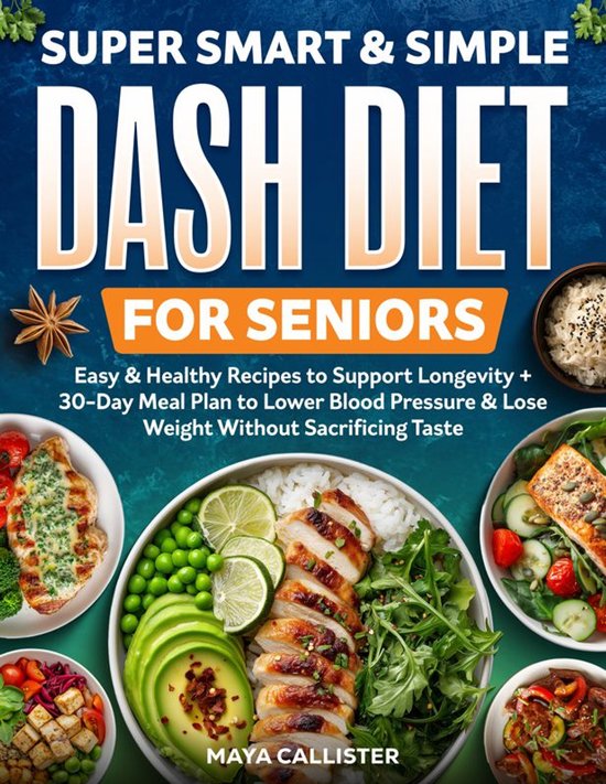 Super Smart & Simple Dash Diet for Seniors - cover