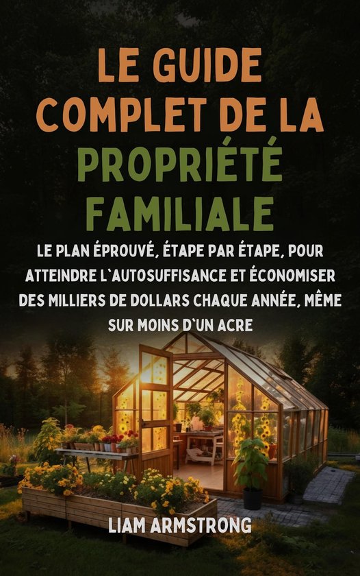 Le Guide Complet De La Propriété Familiale - cover