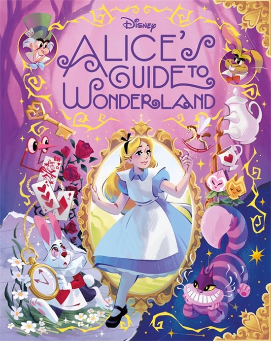 Disney: Alice’s Guide to Wonderland - cover