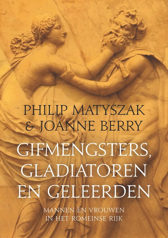 Gifmengsters, gladiatoren en geleerden - cover