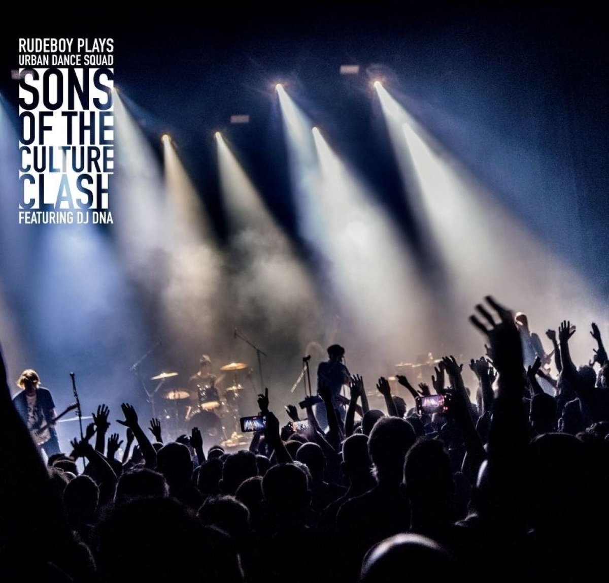 Rudeboy Plays Urban Dance Squad Featuring DJ DNA - Sons Of The Culture Clash