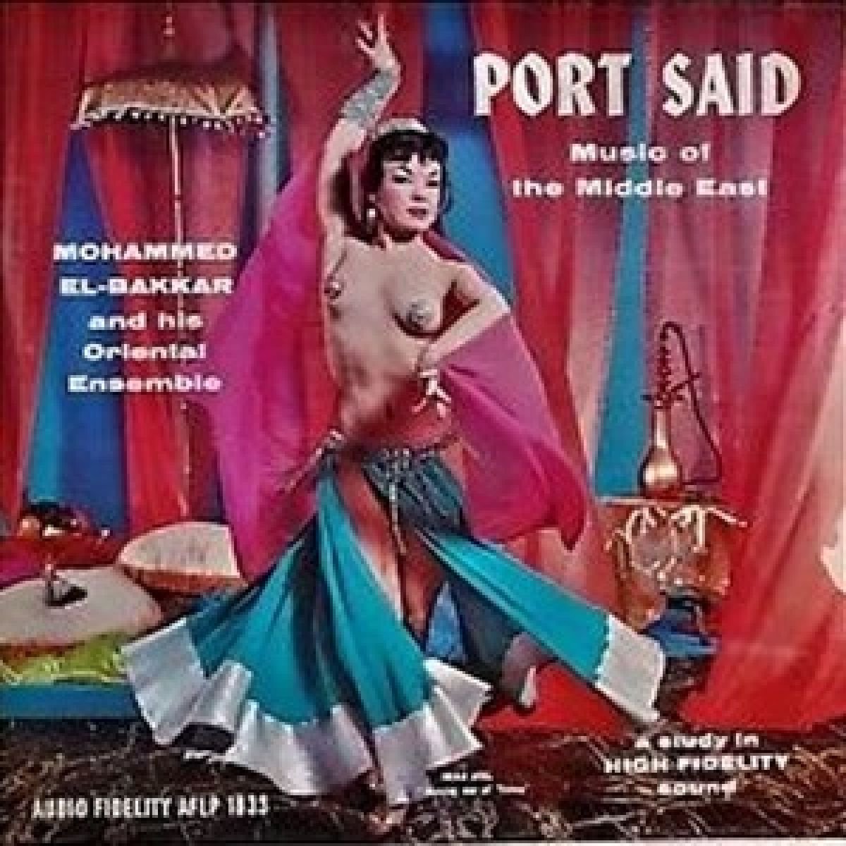 Mohammed El-Bakkar - Port Said Music Of The Middle East (LP)